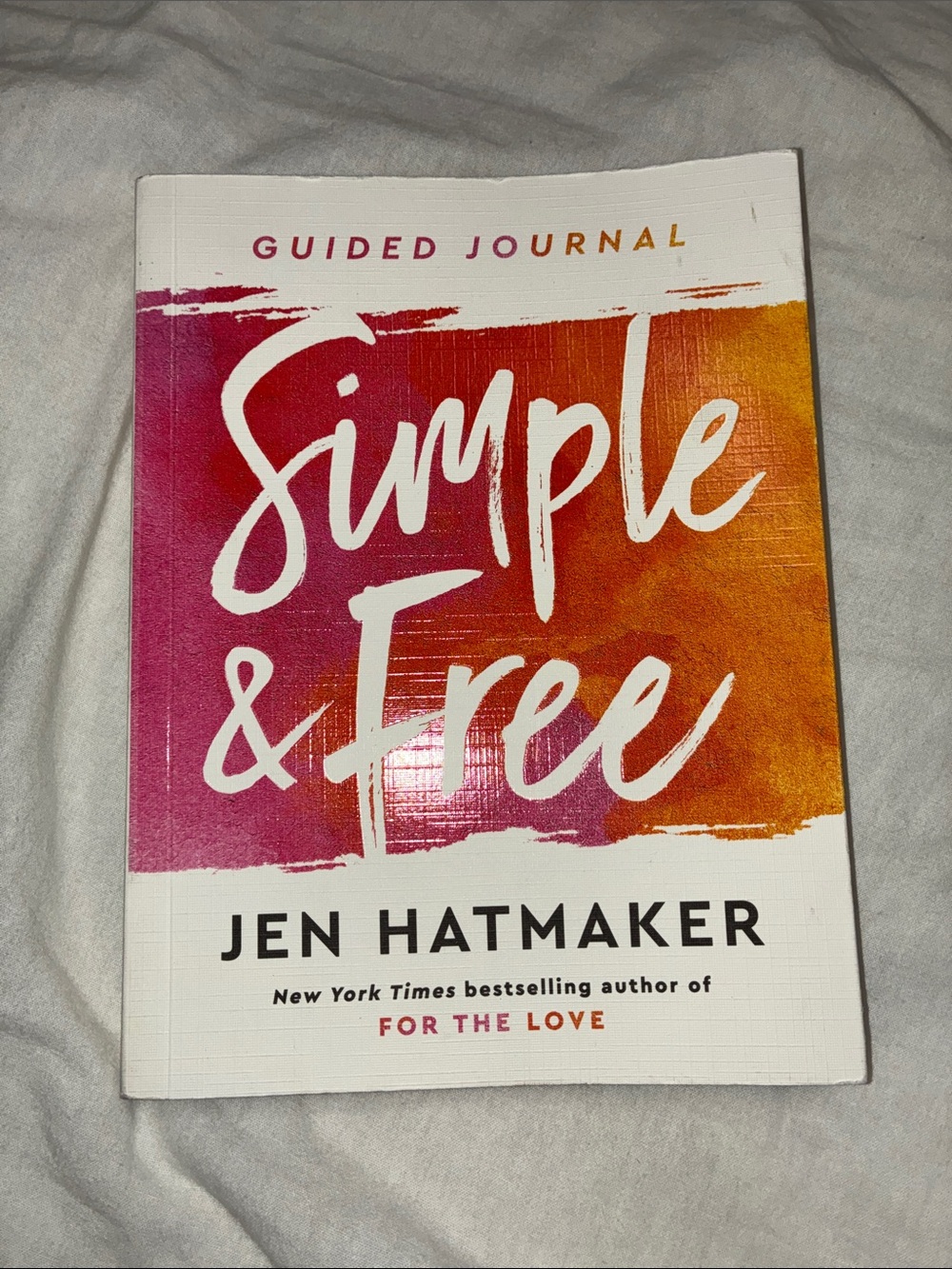 Simple & Free Guided Journal by Jen Hatmaker NEW Pink & Orange Cover